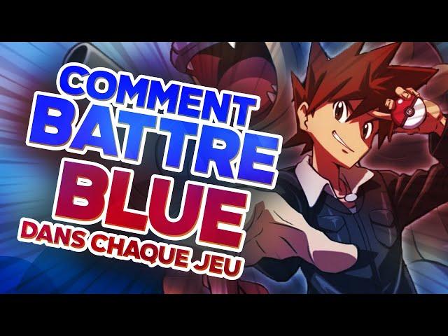  Comment BATTRE BLUE dans TOUS les JEUX POKEMON ? 