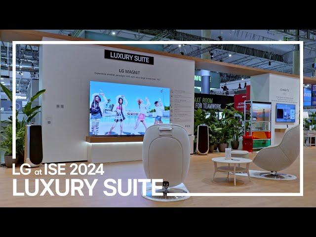 [LG ISE 2024] 3. Luxury suite