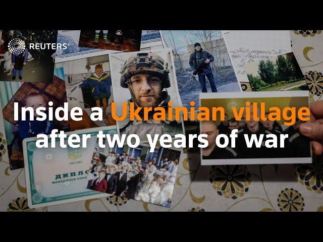 The Ukrainian village scarred by two years of war | REUTERS