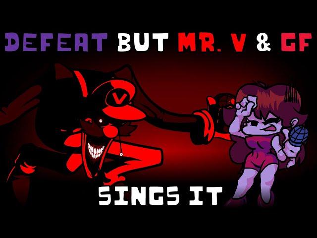 Defeat but Mr. V & GF sings it | FNF: VS Impostor v4 cover