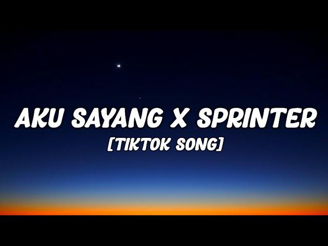 Aku Sayang x Sprinter (Lyrics) [Slowed + Reverb]