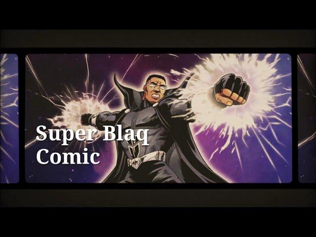 The New Super Story: Super Blaq