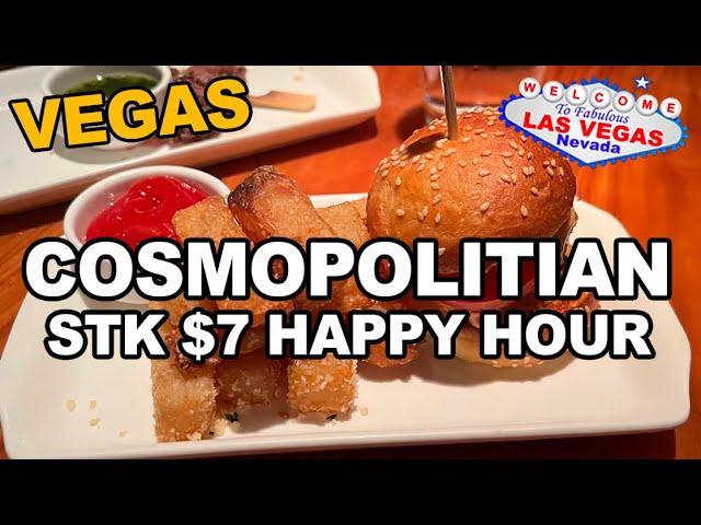 $7 Happy Hour at STK Steakhouse. Cosmopolitan Las Vegas