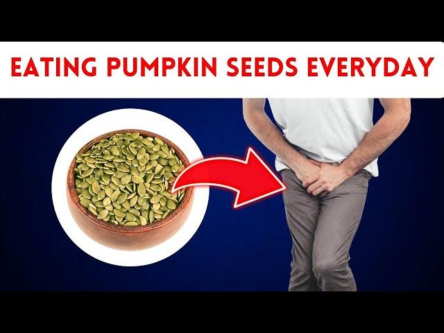 What Happens To Your Body When You Eat Pumpkin Seeds Every Day? - Pumpkin Seeds Benefits