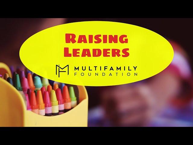 Lead by Example: Raising Tomorrow's Leaders