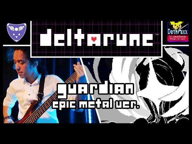 Deltarune: GUARDIAN | EPIC Metal Guitar Remix Cover @MetalFortress14, @mimimi___mm @jaycollier28