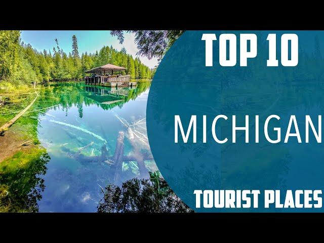 Top 10 Best Tourist Places to Visit in Michigan | USA - English