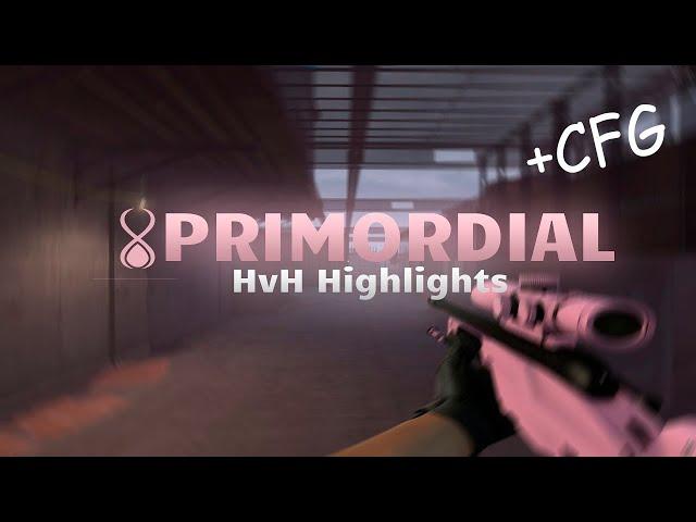 primordial crack hvh highlights (csgo) | best cfg for primordial | best lua | paid cfg