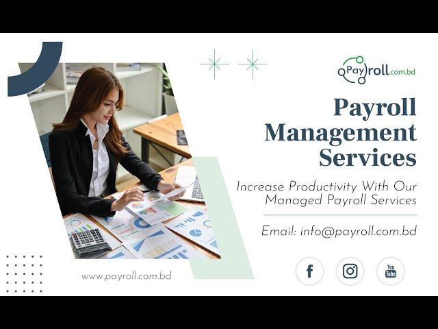 Streamline Your Payroll: Discover the Benefits of Managed Services - Payroll BD