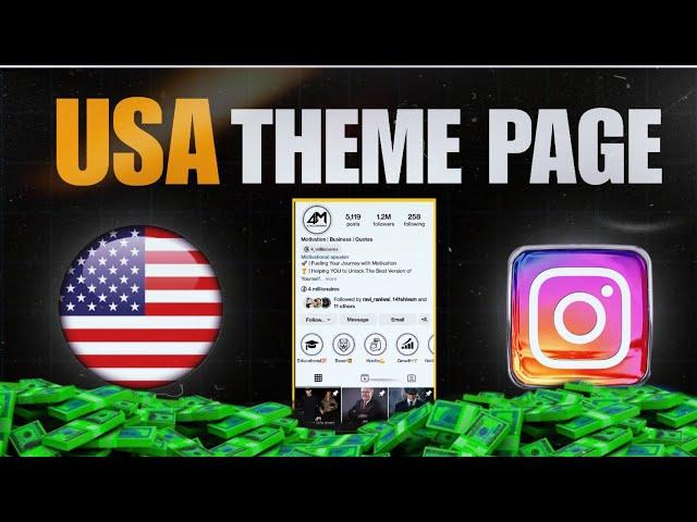 How to Make Money From USA Theme Page - Full Course