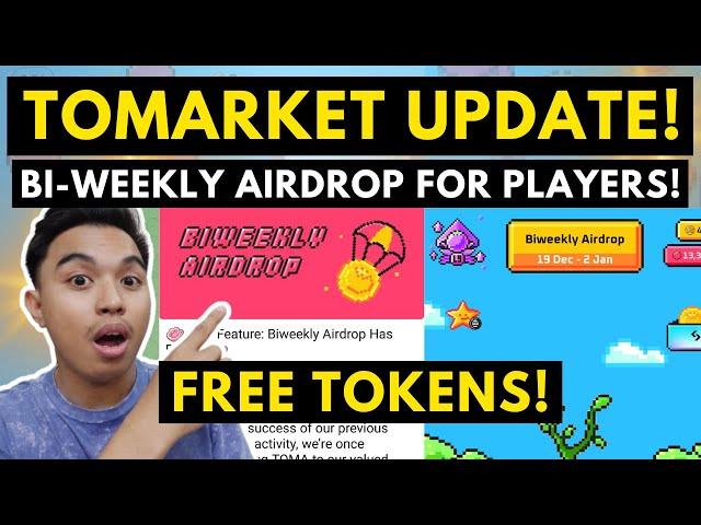 TOMARKET UPDATE! BI-WEEKLY AIRDROP FOR PLAYERS! GET FREE TOKENS WEEKLY ON TOMARKET! NEW FEATURE