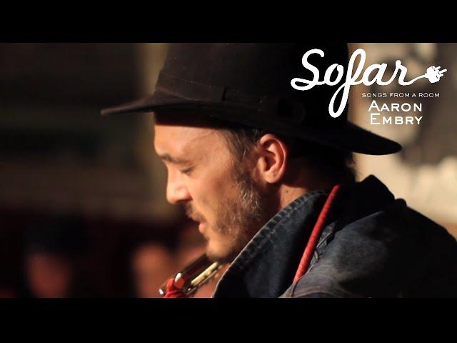 Aaron Embry - Moon of the Daylit Sky | Sofar Los Angeles