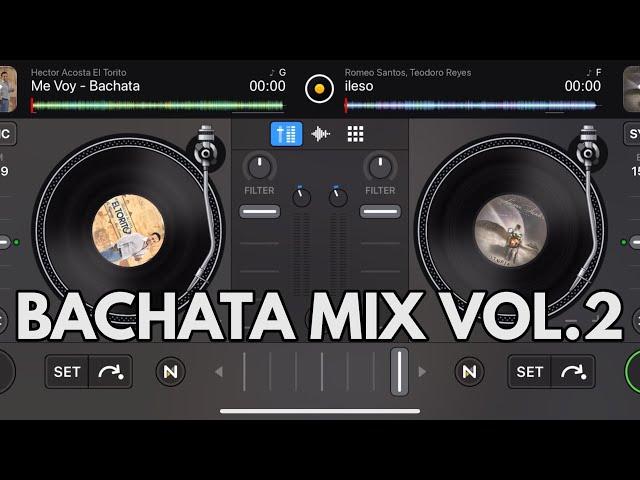 BACHATA CLÁSICA/ROMÁNICA MIX VOL. 2 - Éxito de la Bachata@DanyTowerz