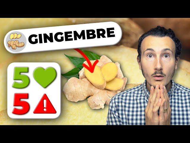 GINGEMBRE : 5 Bienfaits et 5 Dangers 