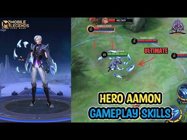 NEW HERO ASSASSIN AAMON - GAMEPLAY SKILLS MOBILE LEGENDS