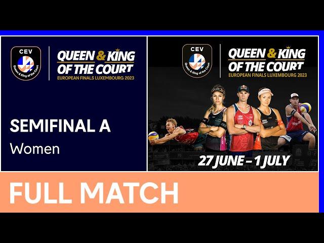 Full Match | Women's Semifinal A | CEV Queen & King of the Court 2023