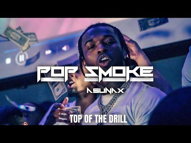 Pop Smoke - Top of the drill (clip video)