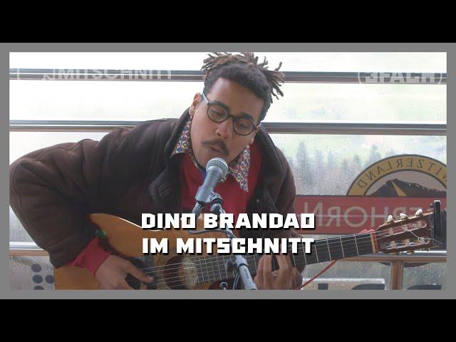 Dino Brandao | MITSCHNITT Session