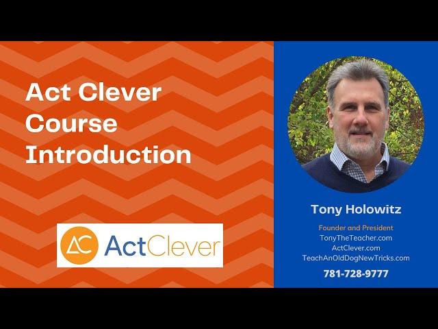 Act Clever Course Introduction