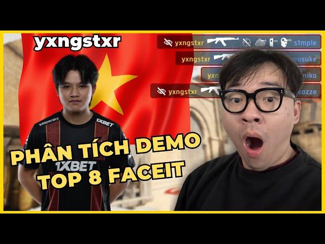 PHÂN TÍCH DEMO PLAYER NGƯỜI VIỆT ĐANG BAY CAO TRONG TOP 10 FACEIT YXNGSTXR (CS2)