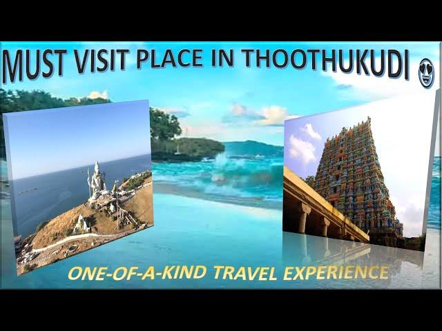 Best Places to Visit Thoothukudi  | Tuticorin tourist places