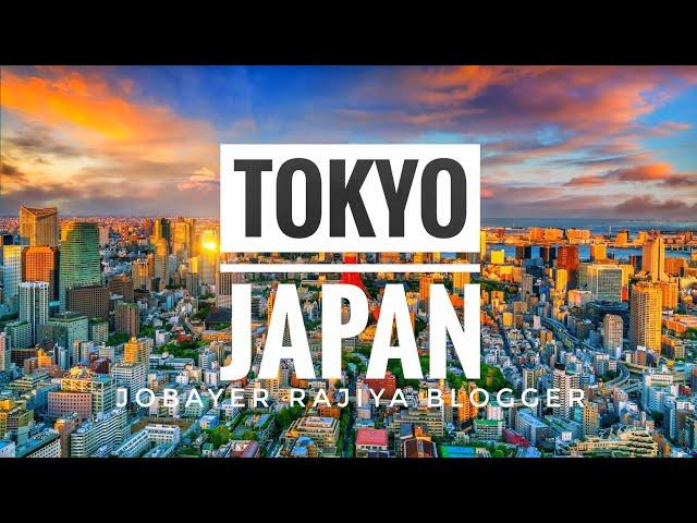 Best Things To Do In Tokyo Japan’s 2024 4K -  Japan History - World Vlog Video editing.