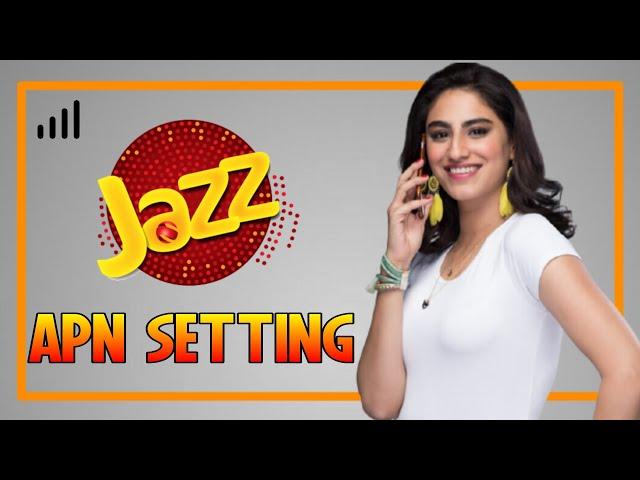 jazz apn settings for android || jazz internet setting || jazz pakistan 