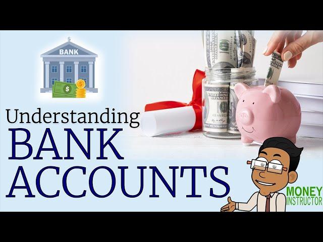 Understanding Different Types of Bank Accounts | Beginners Guide | Money Instructor