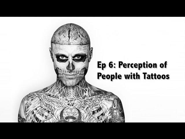 The Psychology of Tattoos