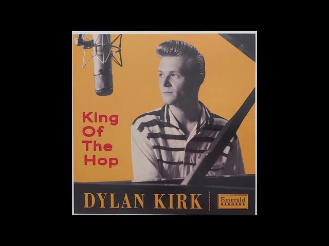 Dylan Kirk - King Of The Hop