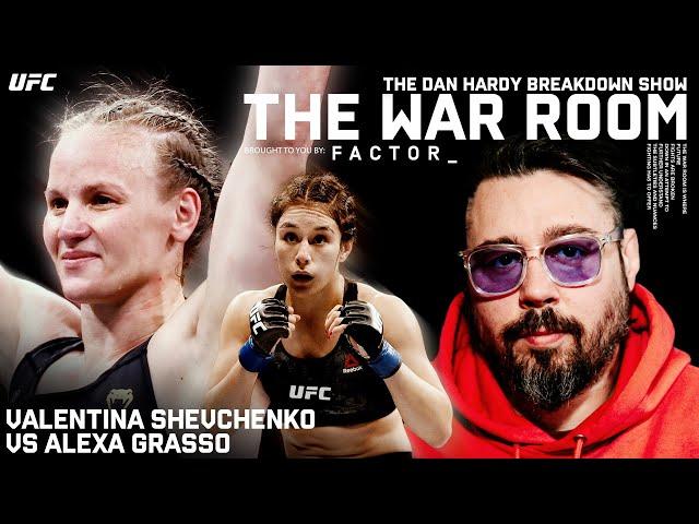 Valentina Shevchenko vs Alexa Grasso | Dan Hardy Breakdown, The War Room Ep. 254