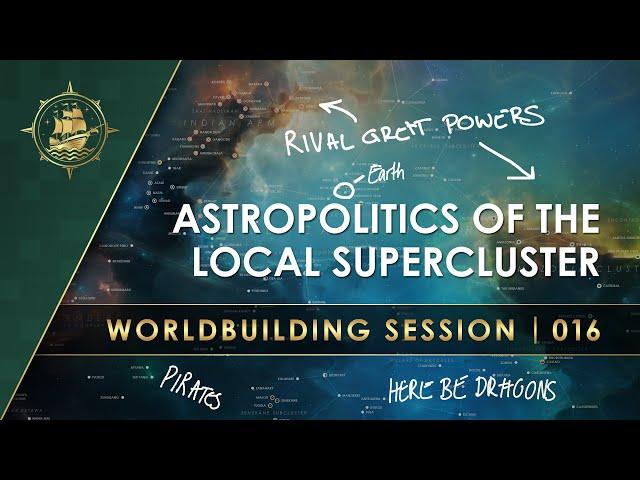 Interstellar Geopolitics in Local Supercluster | Dawn of Victory Worldbuilding Session #16