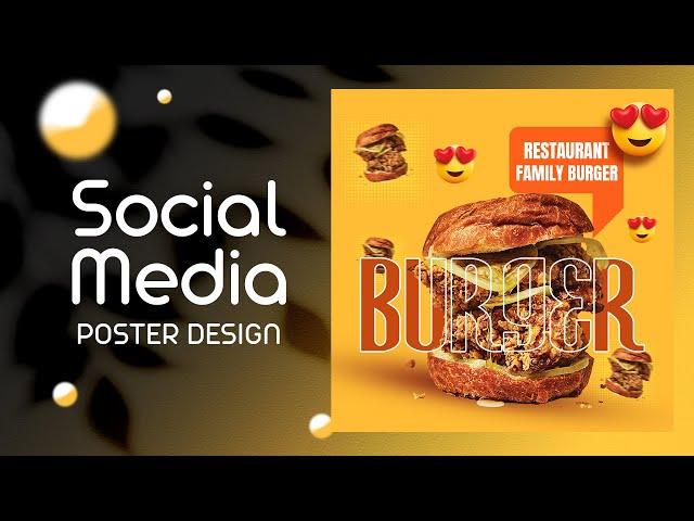 Burger Social Media Post Design Photoshop Tutorial