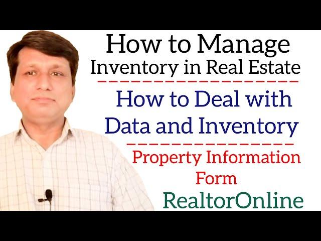 How to Manage inventory in Real Estate | How to deal with Data and Inventory | Property info From