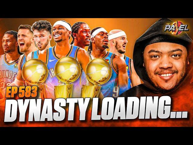 The OKC Thunder Are a DYNASTY in the Making | The Panel