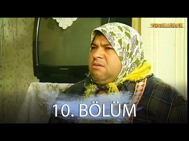 Yasemince 10. Bölüm | Full Bölüm