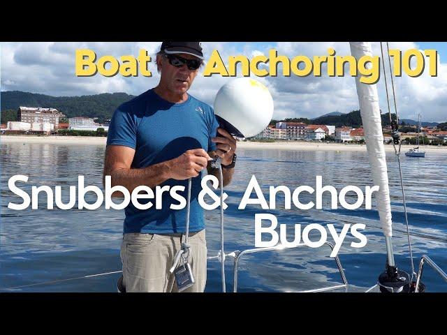 Boat Anchoring 101: How to use snubbers and anchor buoys | Ep. 155