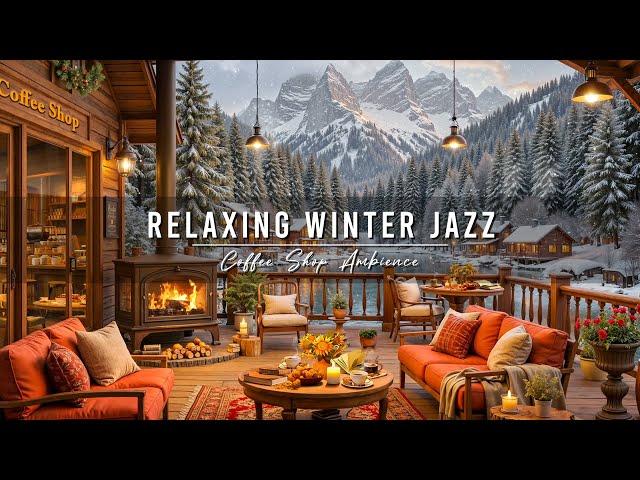 Relaxing Jazz Instrumental Music  Cozy Winter Coffee Shop Ambience with Smooth Jazz Music for Work