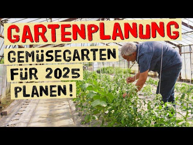 This is how I plan my vegetable garden for 2025 - goals, projects, bed plan, mixed culture and va...