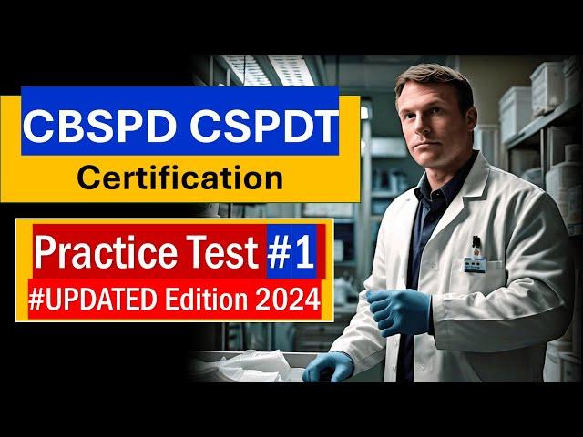 Free CBSPD CSPDT Certification Practice Test 2024 Part 1 | Sterile Processing Exam Prep