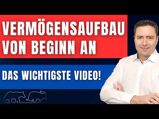 Vermögensaufbau - DIE 3 SCHRITTE zum Erfolg!!!