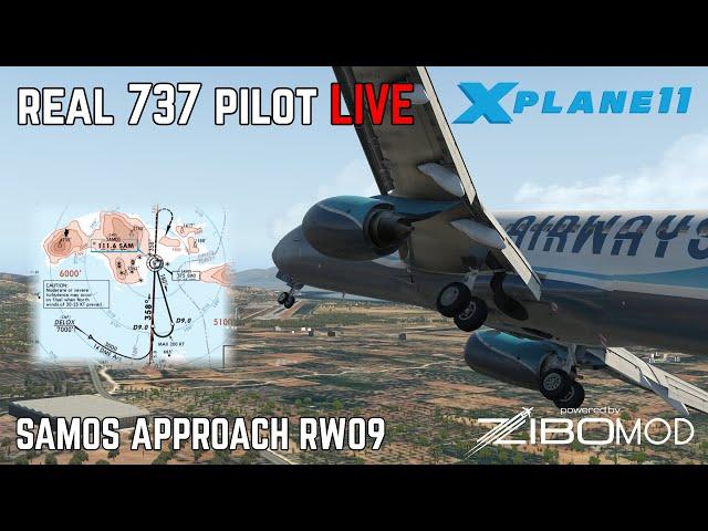 Hardest Approach in Europe? | ZIBO MOD 737 flown by REAL 737 Captain to Samos! | X-Plane 11