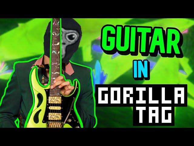 Guitarist SHREDS in GORILLA TAG!