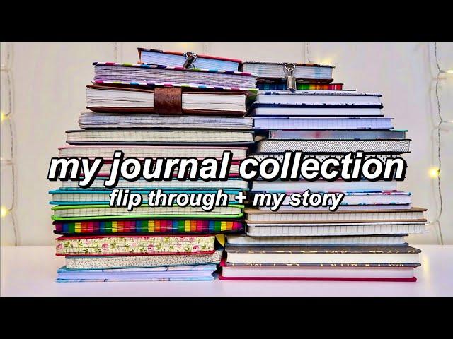 My Journal Collection & Flip Through | My Journaling Story