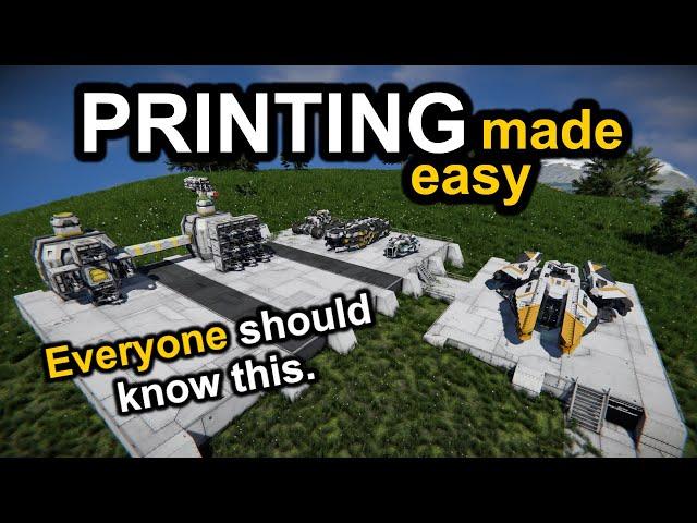 Printing Made Easy: Space Engineers Tutorial