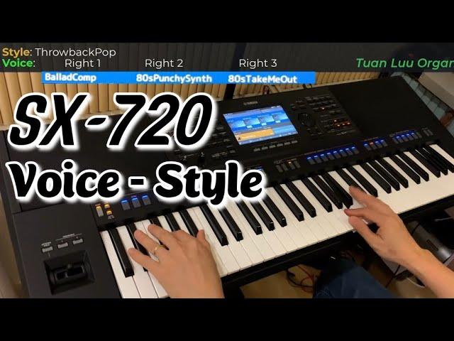 DEMO YAMAHA SX720 - NO SAMPLE | NO TALKING | Demo Nguyên Gốc Style - Voice Của Đàn Sx720