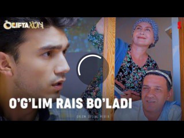 O'g'lim rais bo'ladi | Oliftaxon | 5-qism