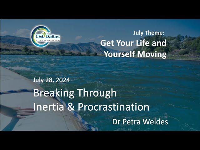 Breaking Through Inertia & Procrastination