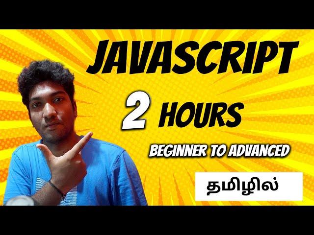 JavaScript for Beginners in Tamil |  Full Course with Examples