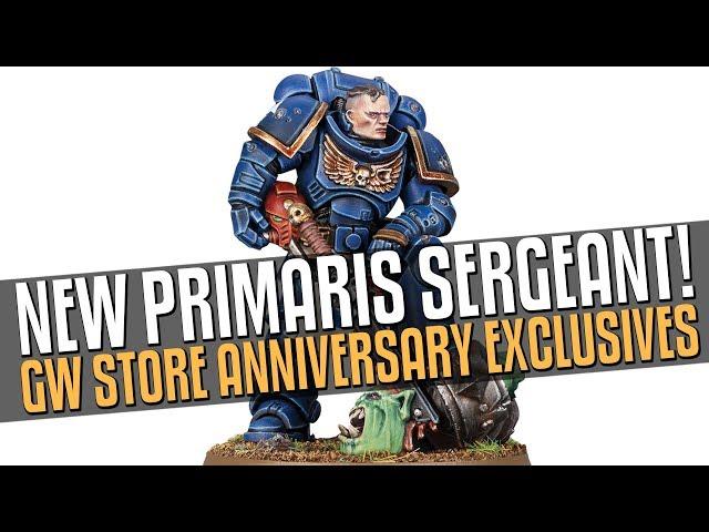 New Primaris Sergeant Model! Store Anniversary Exclusives! GLORIOUS!